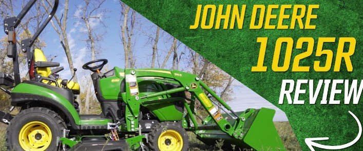 john deere 1025r review